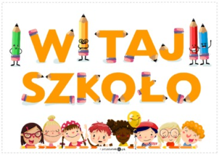 Witaj, Szkoło...